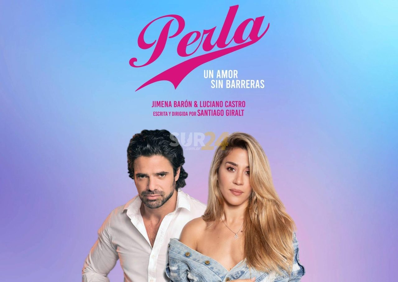 “Perla”, la historia de amor entre Jimena Barón y Luciano Castro, comenzará a filmarse en Venado Tuerto