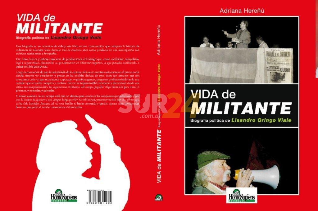 Hoy se presenta “Vida de Militante”, la biografía política de Lisandro Viale