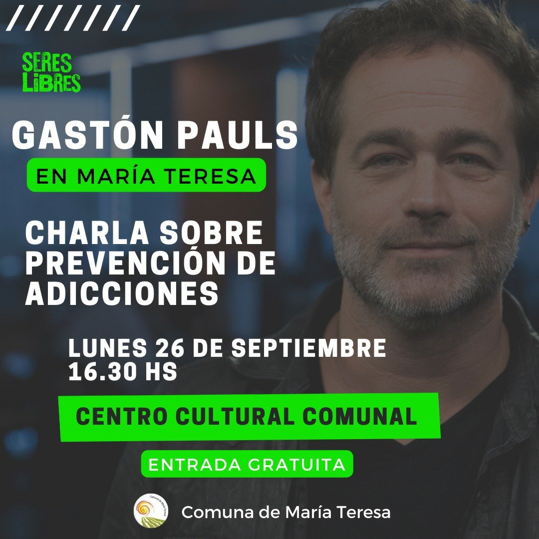 Gastón Pauls brindará una charla sobre prevención de adicciones en María Teresa