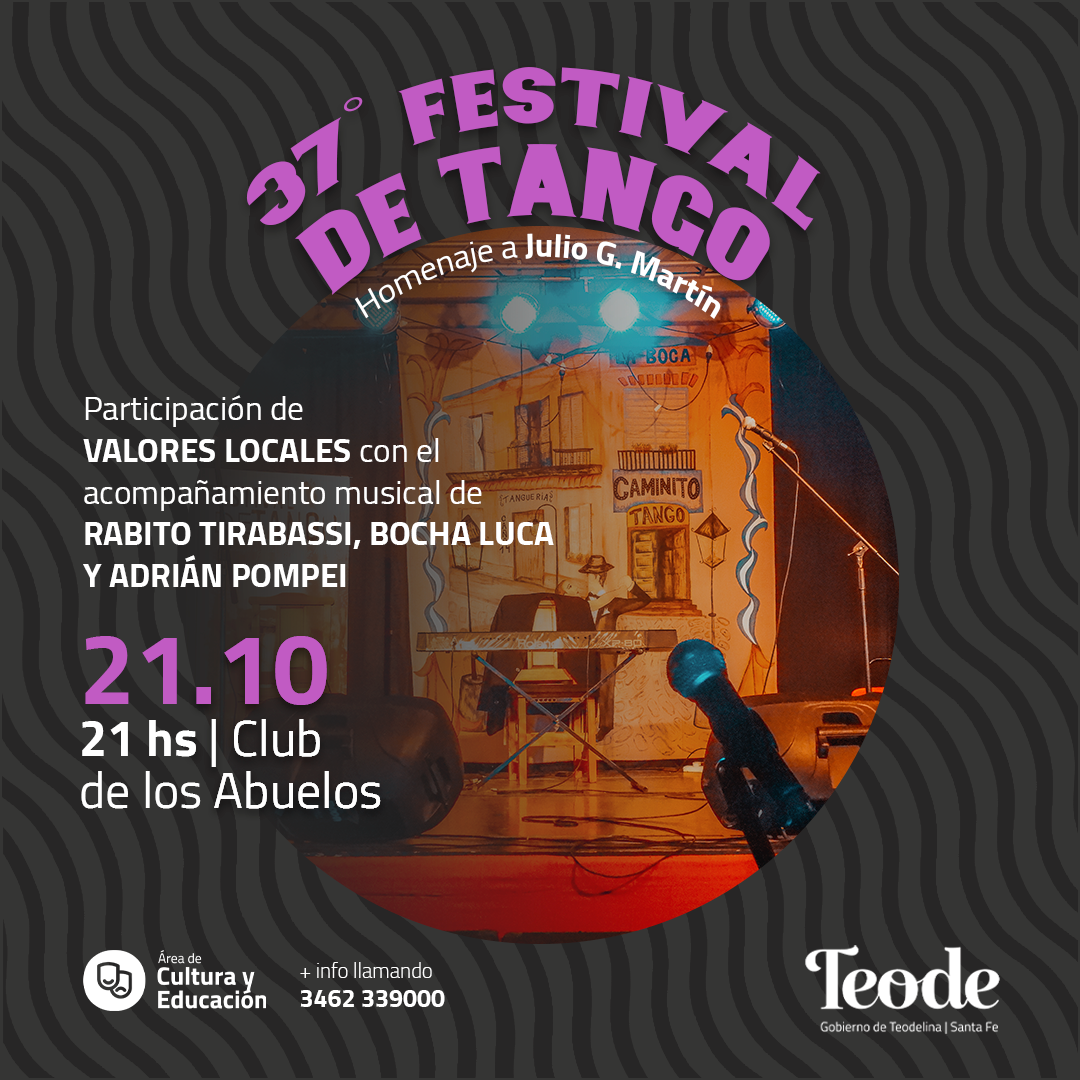 Teodelina: 37° Festival de Tango